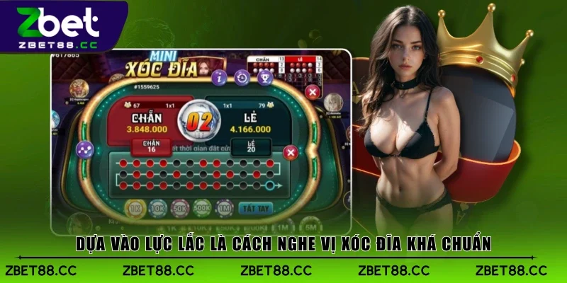 Dựa vào lực lắc là cách nghe vị xóc đĩa khá chuẩn