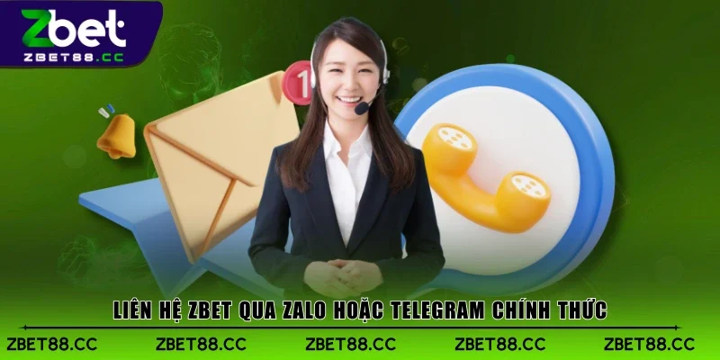 Liên hệ Zbet qua zalo hoặc telegram chính thức