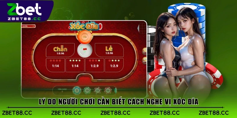 Lý do người chơi cần biết cách nghe vị xóc đĩa