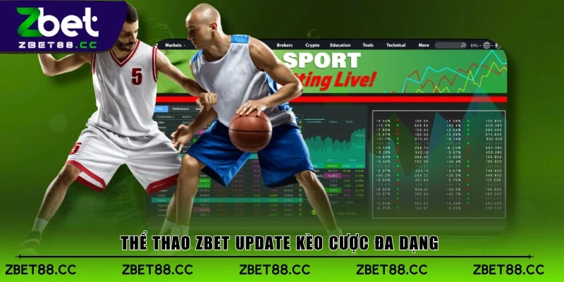 Thể Thao Zbet update kèo cược đa dạng