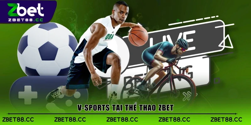 V-Sports tại Thể Thao Zbet